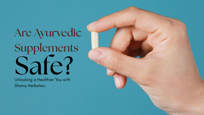Are Ayurvedic Supplements? Read Below